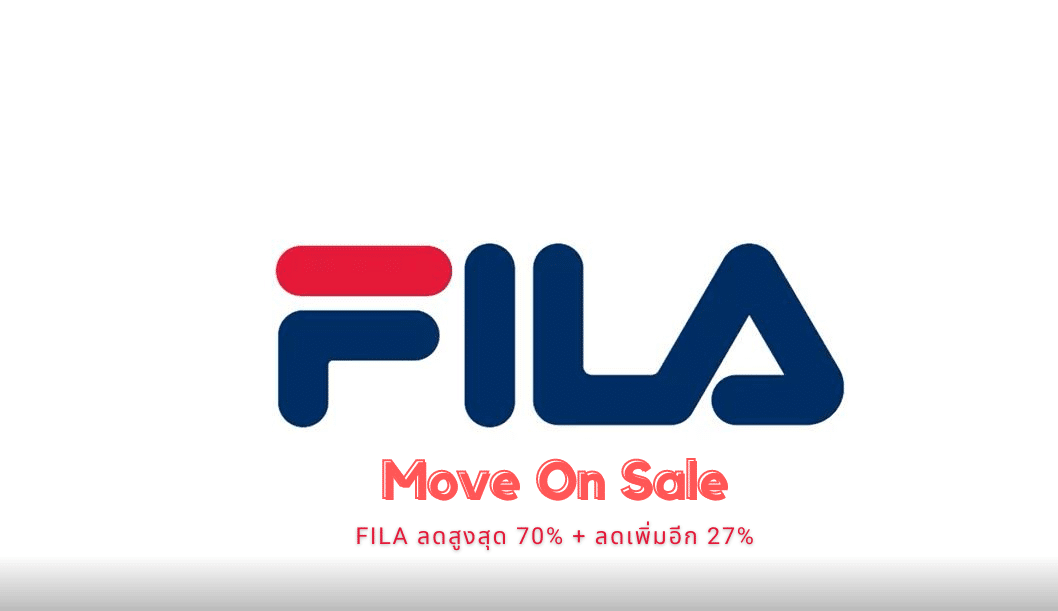 FILA ลดสูงสุด 70% + ลดเพิ่มอีก 27%